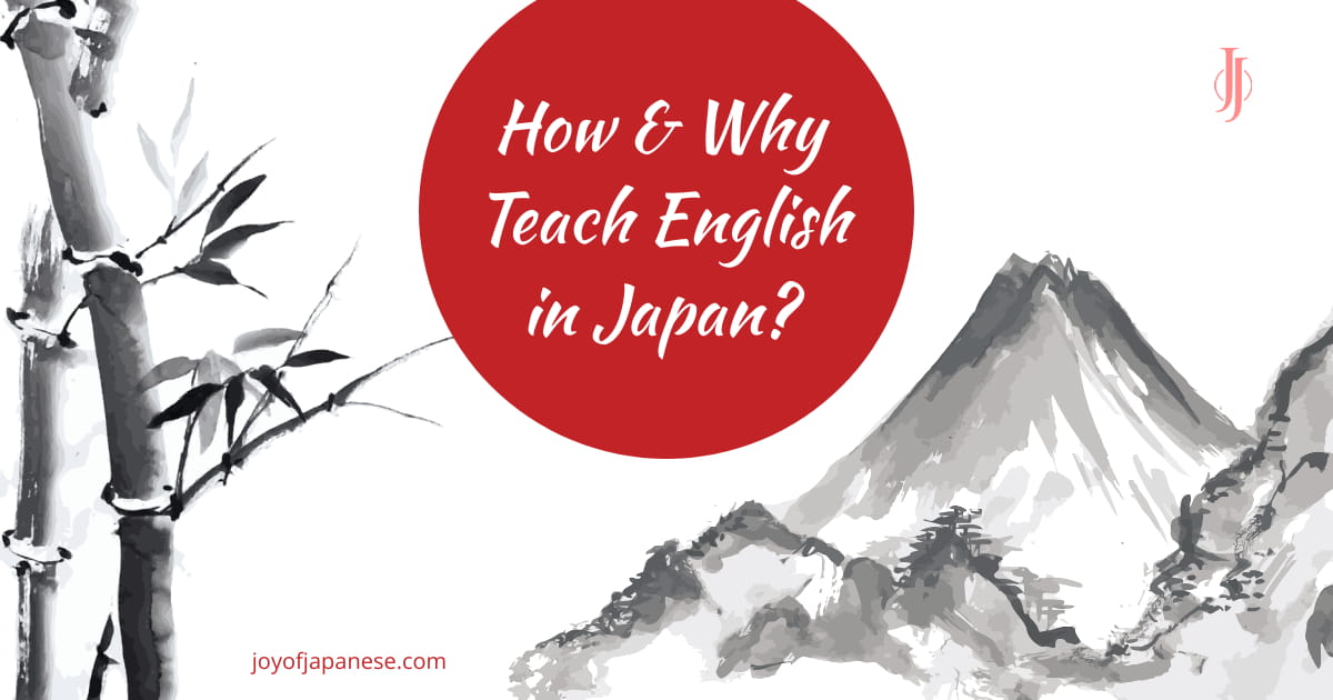 A Complete Guide on Teaching English in Japan in 2024