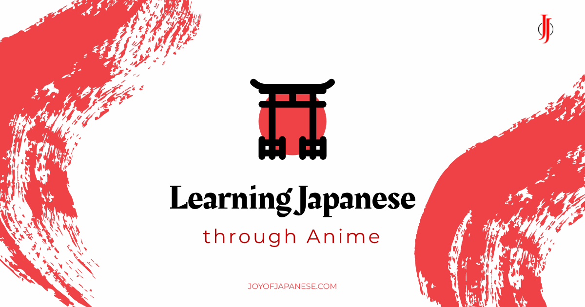 How to learn Japanese through anime