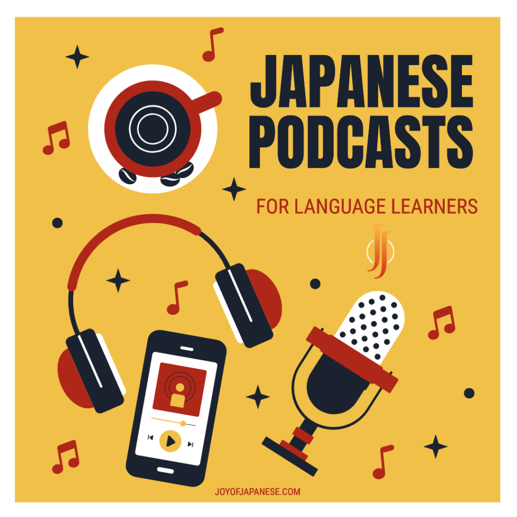 Podcasts to learn Japanese